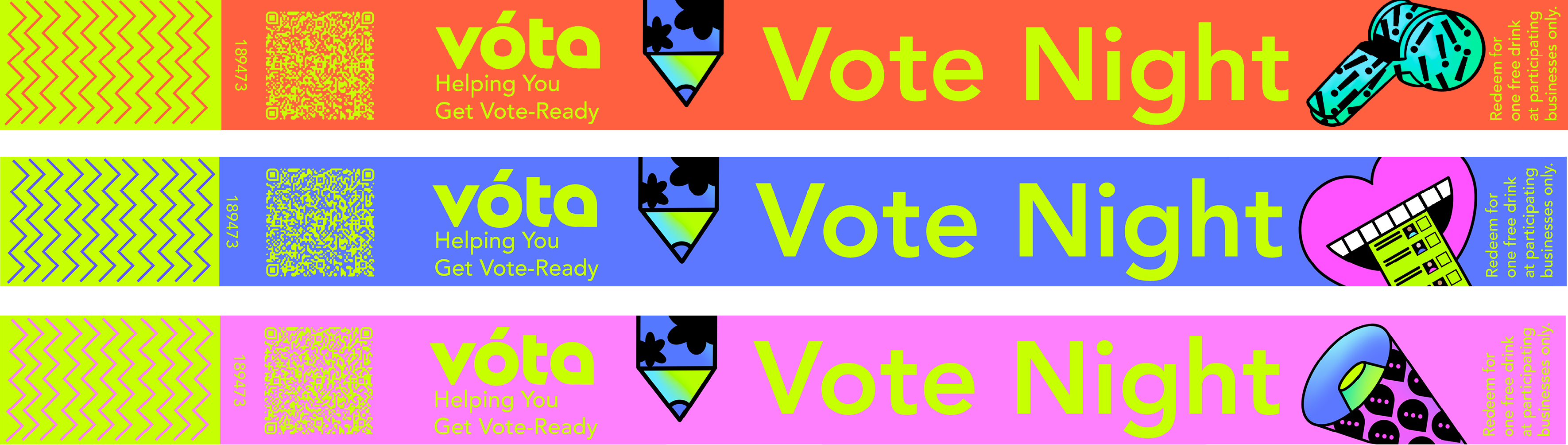 Vote Night wristbands.