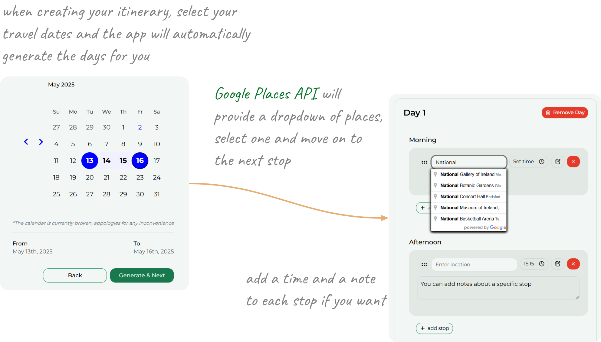 Snippet of how the create function works. Enter dates in the calendar, that automatically generates the days for the itinerary