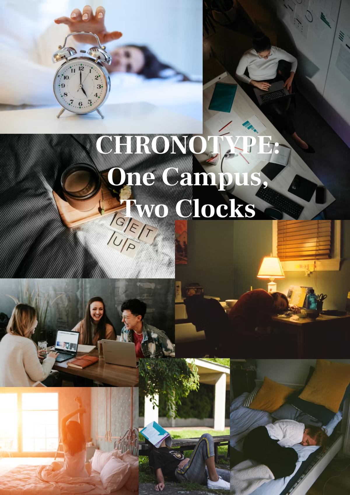 Chronotype: One Campus, Two Clocks